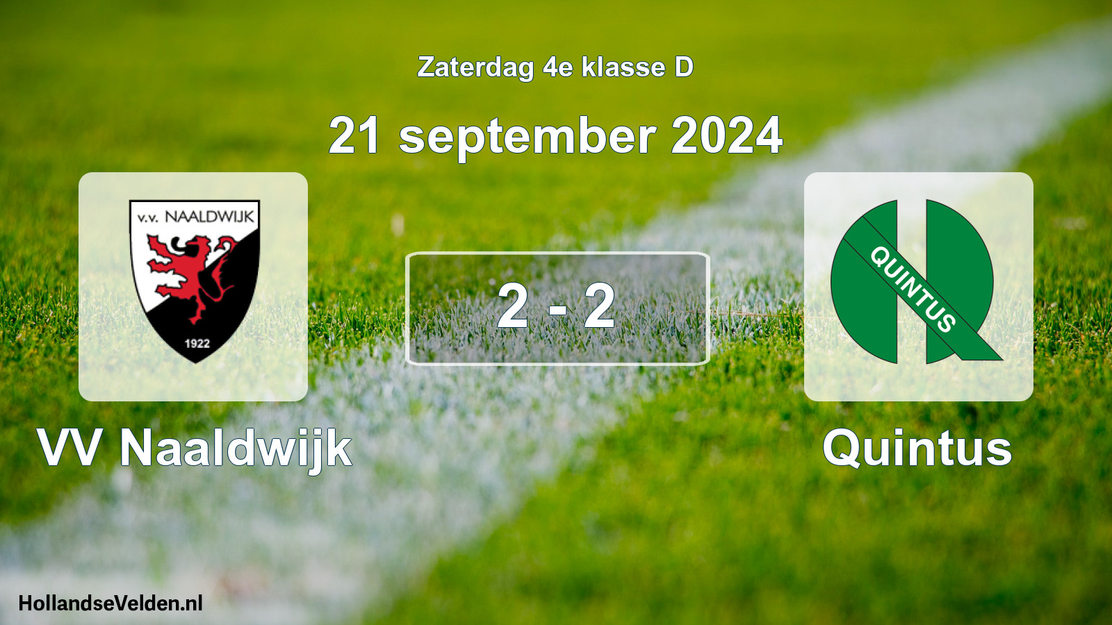 Total number of matches played: VV Naaldwijk - Quintus 2 - 2 (21 September 2024)