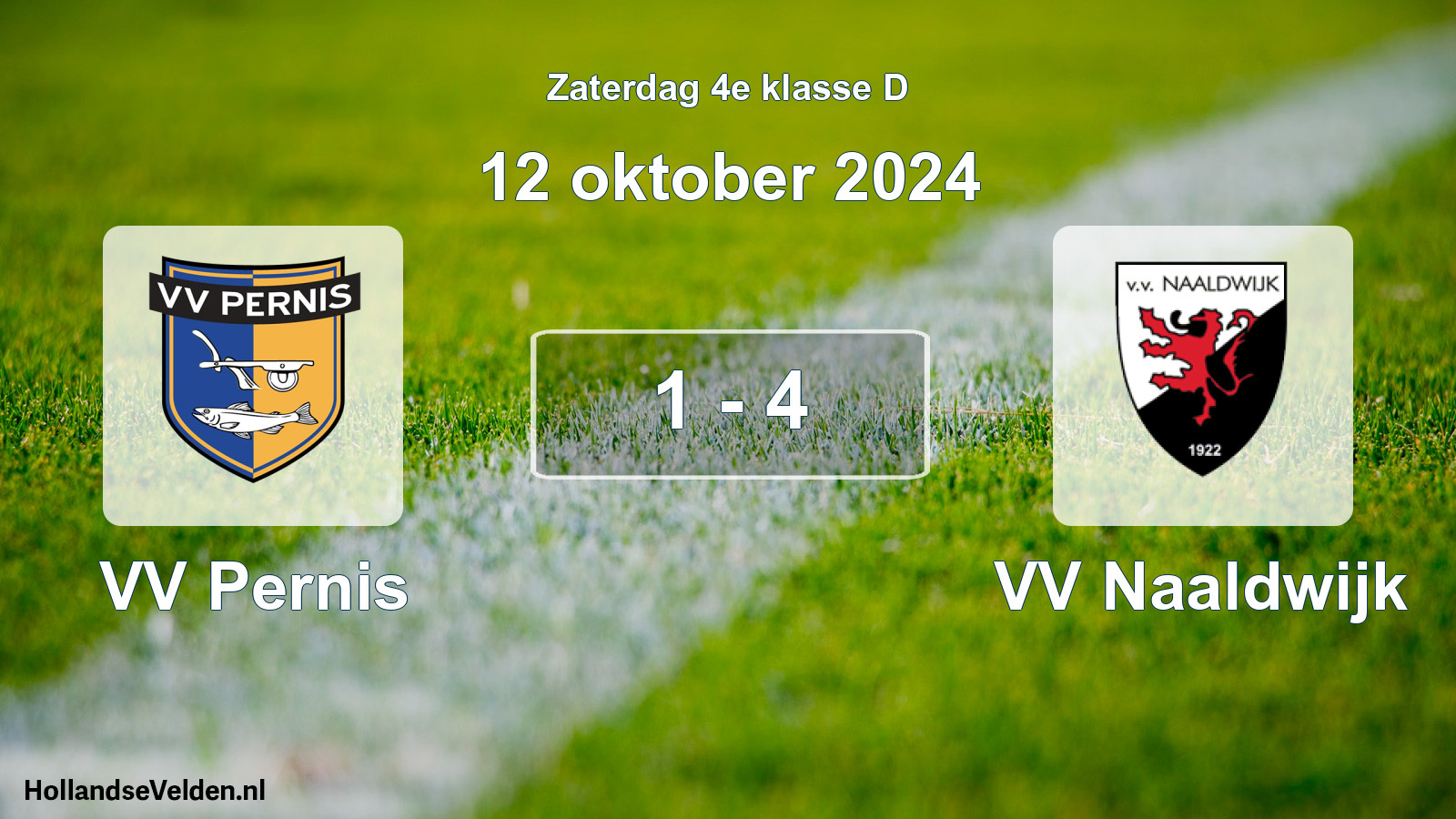 Total number of matches played: VV Pernis - VV Naaldwijk 1 - 4 (12 October 2024)