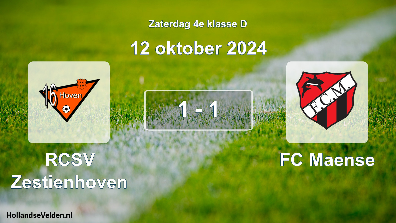 Total number of matches played: RCSV Zestienhoven - FC Maense 1 - 1 (12 October 2024)