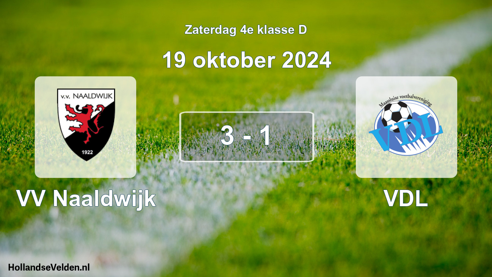 Total number of matches played: VV Naaldwijk - VDL 3 - 1 (19 October 2024)