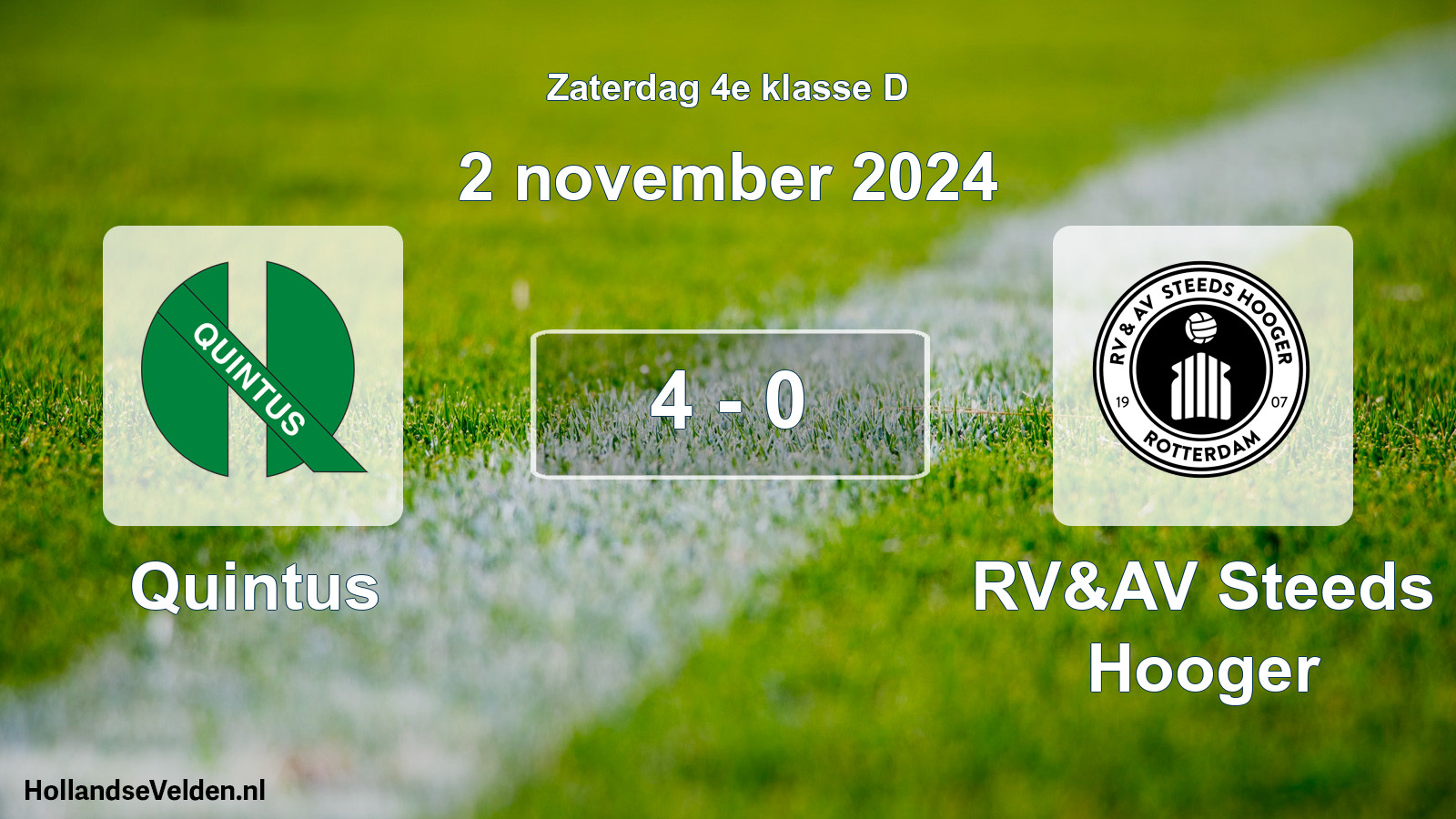 Total number of matches played: Quintus - RV&AV Steeds Hooger 4 - 0 (2 November 2024)