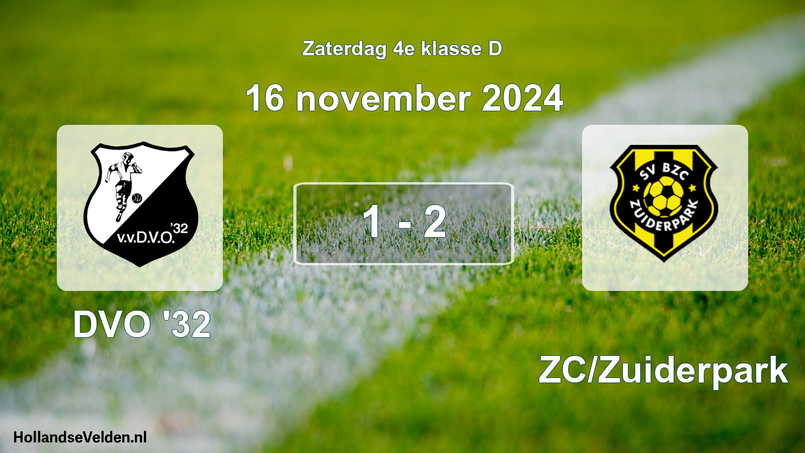 Total number of matches played: DVO '32 - BZC/Zuiderpark 1 - 2 (16 November 2024)