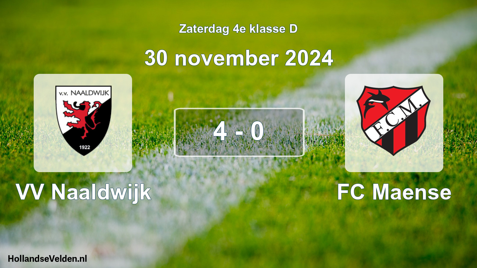 Total number of matches played: VV Naaldwijk - FC Maense 4 - 0 (30 November 2024)