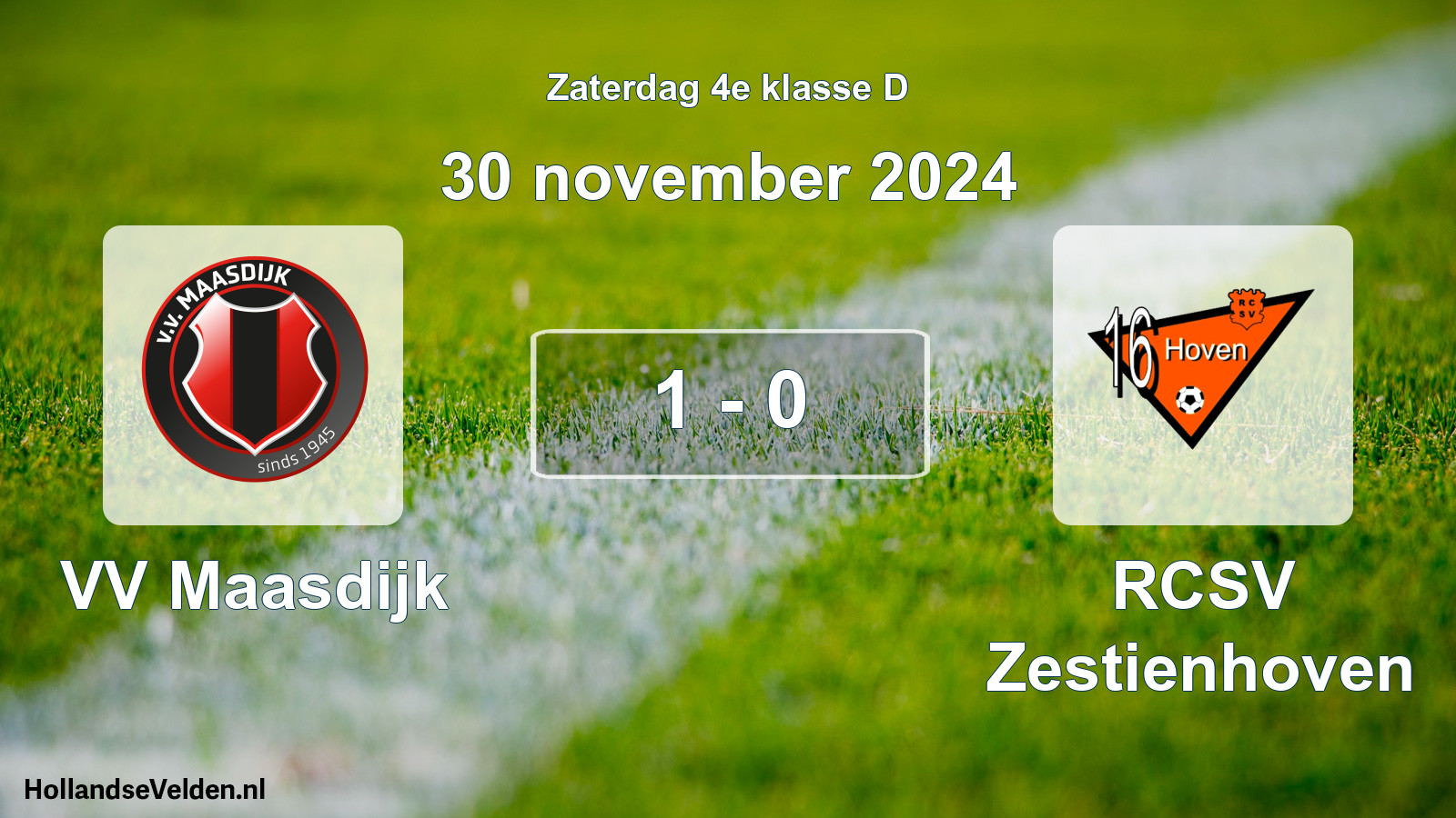 Total number of matches played: VV Maasdijk - RCSV Zestienhoven 1 - 0 (30 November 2024)
