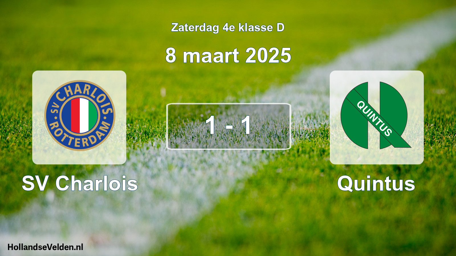 Total number of matches played: SV Charlois - Quintus 1 - 1 (8 March 2025)