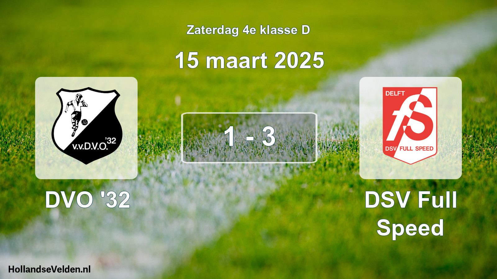 Total number of matches played: DVO '32 - DSV Full Speed 1 - 3 (15 March 2025)