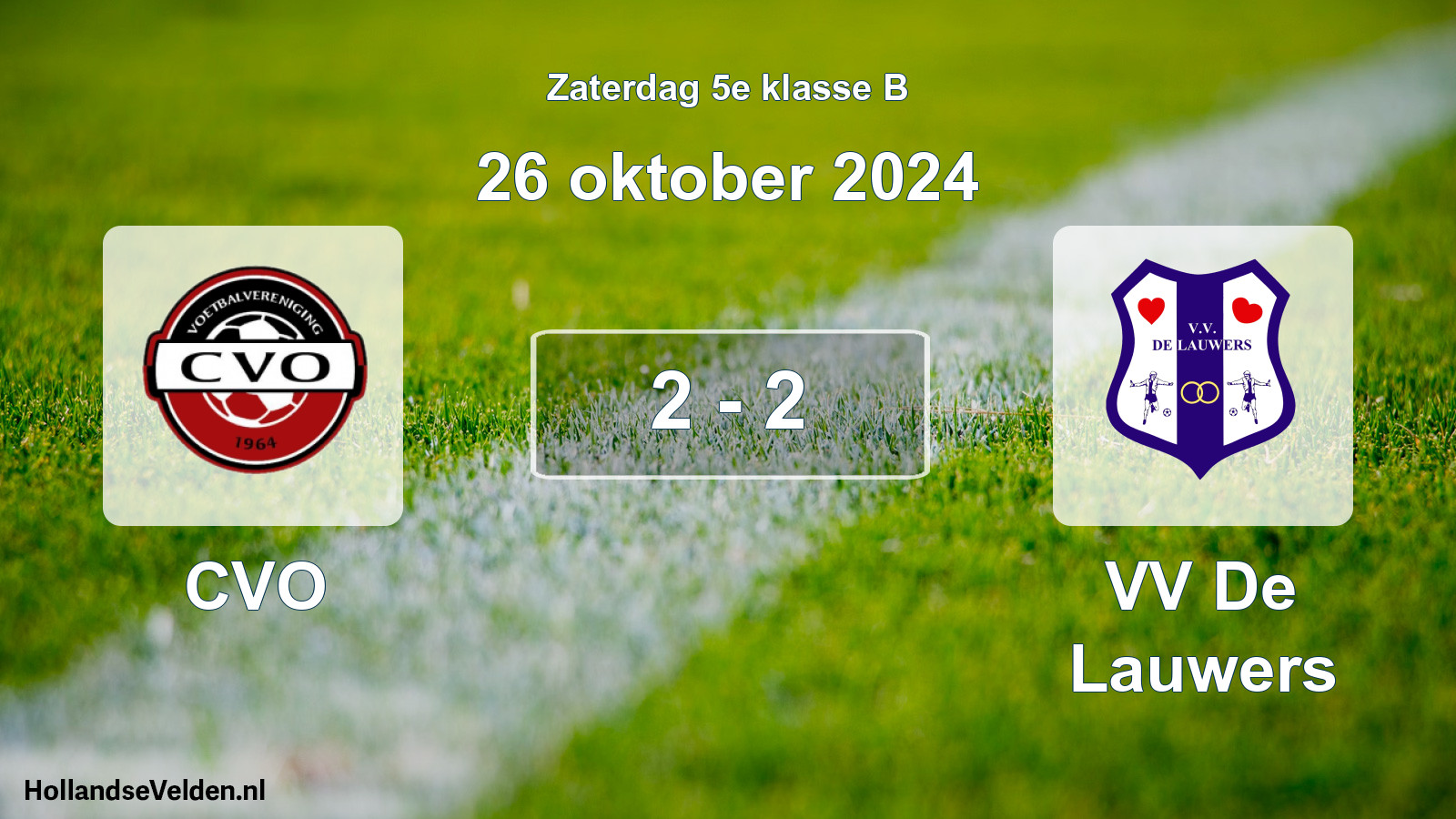 Total number of matches played: CVO - VV De Lauwers 2 - 2 (26 October 2024)