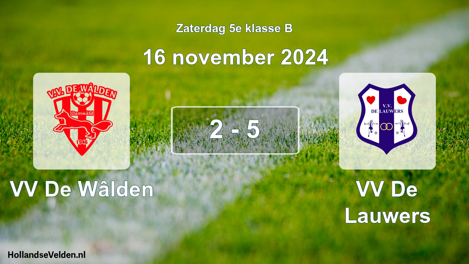 Total number of matches played: VV De Wâlden - VV De Lauwers 2 - 5 (16 November 2024)