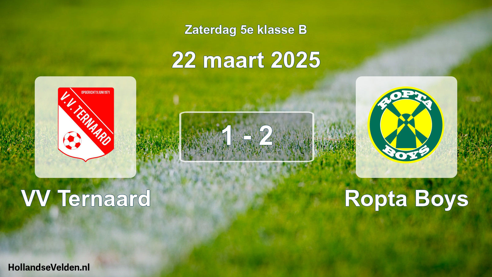 Total number of matches played: VV Ternaard - Ropta Boys 1 - 2 (22 March 2025)