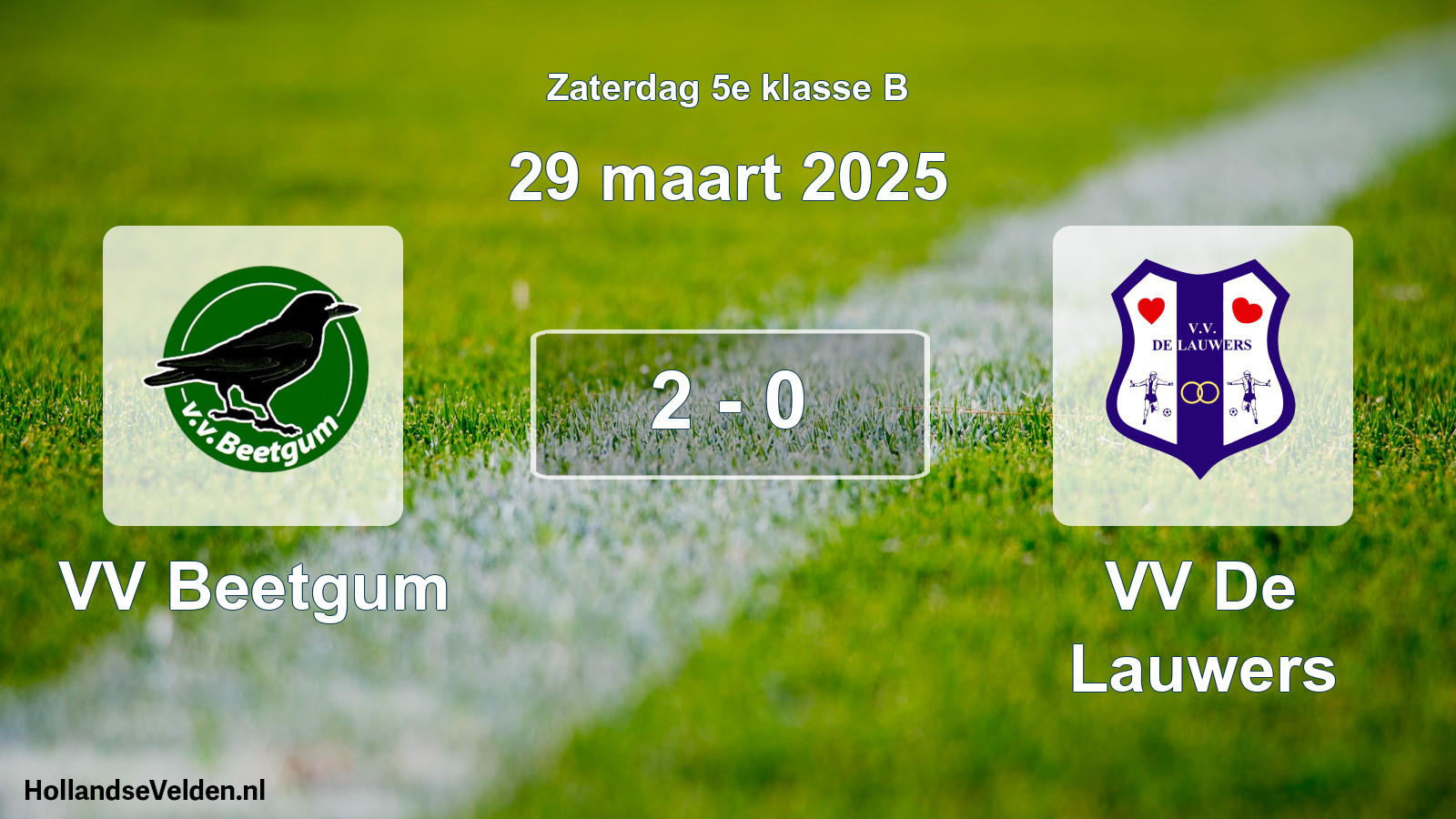 Total number of matches played: VV Beetgum - VV De Lauwers 2 - 0 (29 March 2025)