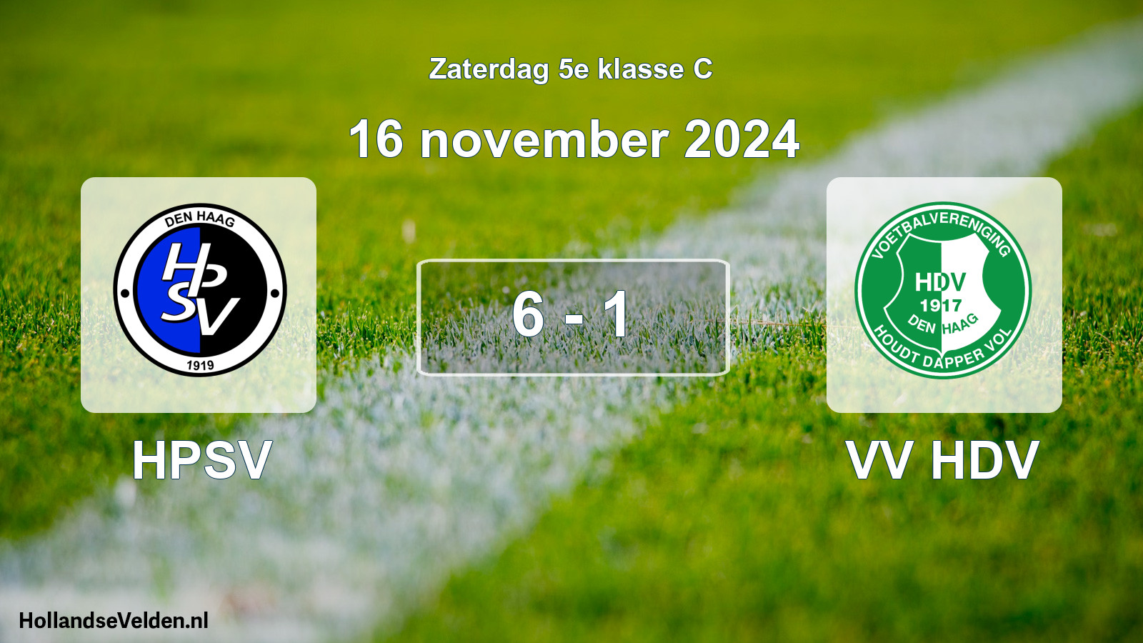 Total number of matches played: HPSV - VV HDV 6 - 1 (16 November 2024)