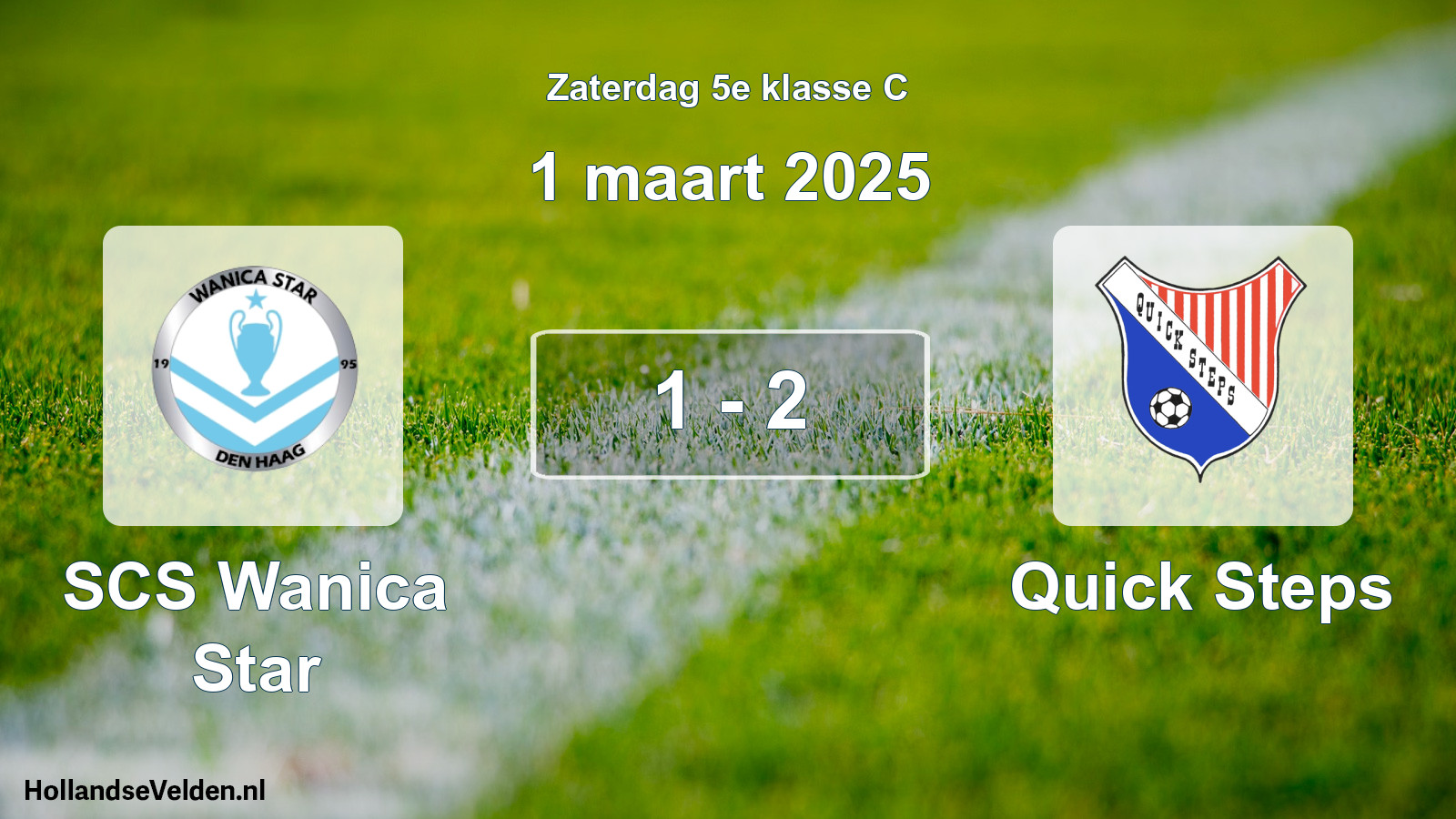 Total number of matches played: SCS Wanica Star - Quick Steps 1 - 2 (1 March 2025)