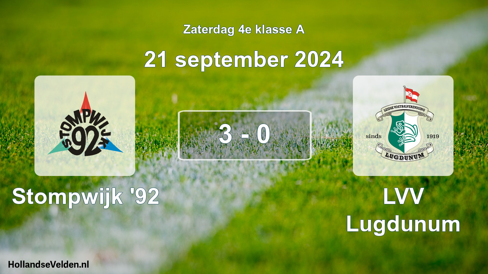 Total number of matches played: Stompwijk '92 - LVV Lugdunum 3 - 0 (21 September 2024)