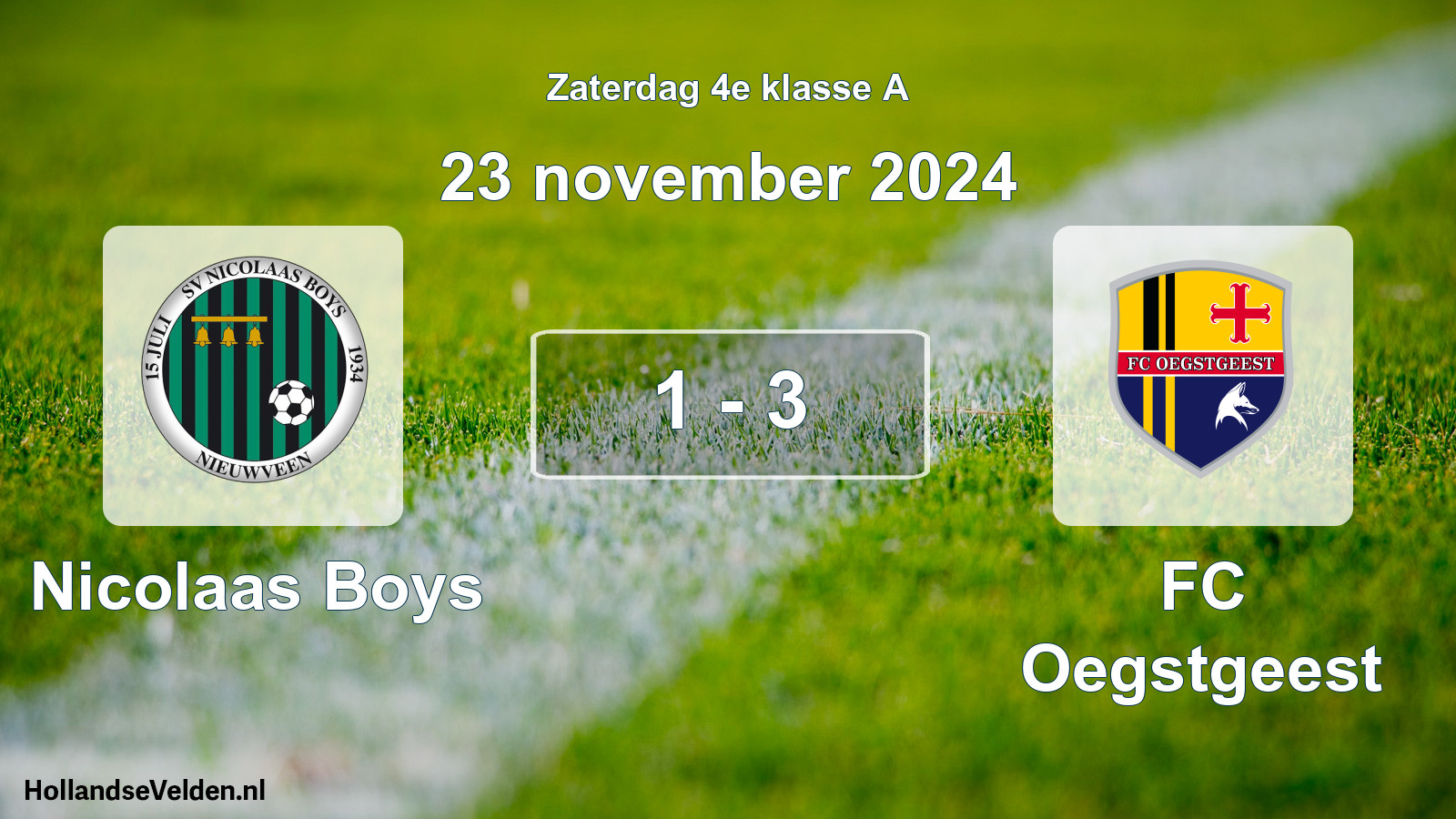 Total number of matches played: Nicolaas Boys - FC Oegstgeest 1 - 3 (23 November 2024)