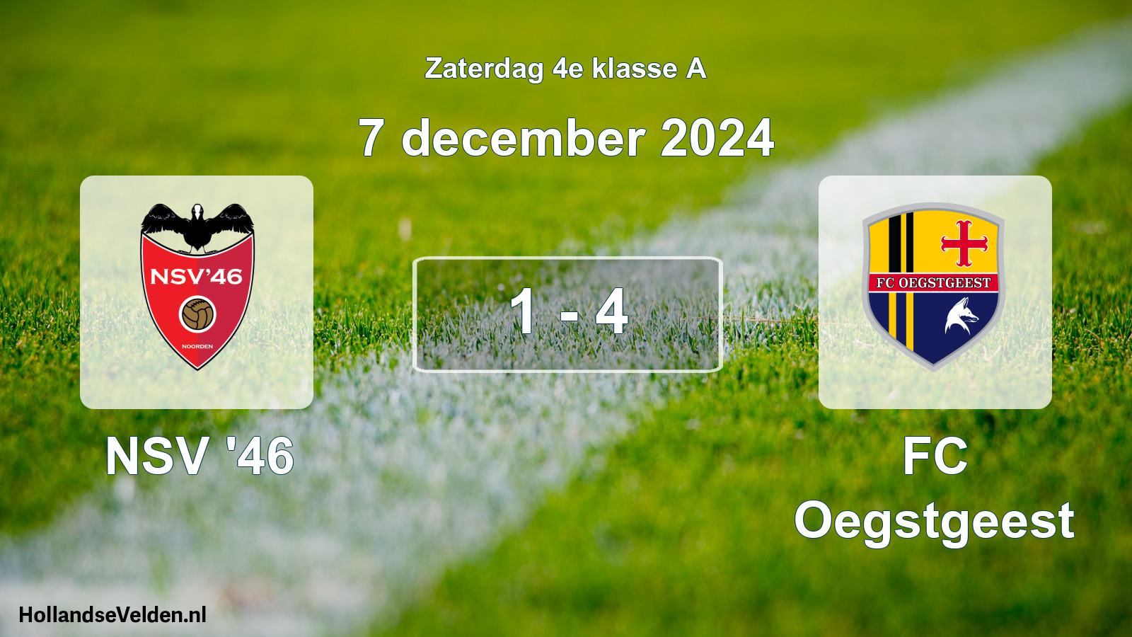 Total number of matches played: NSV '46 - FC Oegstgeest 1 - 4 (7 December 2024)