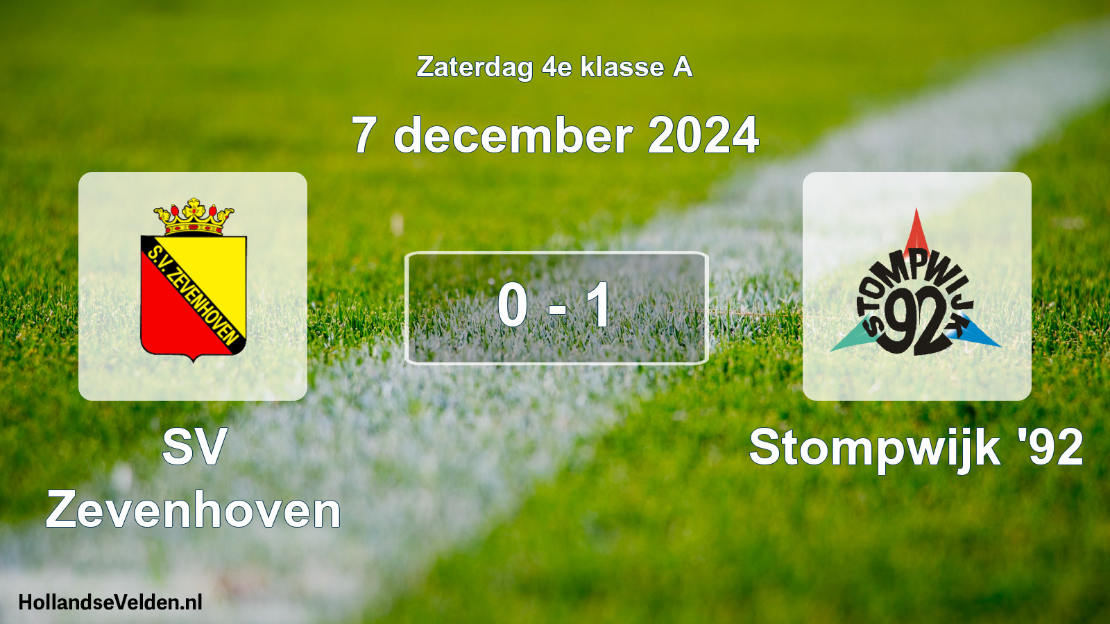 Total number of matches played: SV Zevenhoven - Stompwijk '92 0 - 1 (7 December 2024)