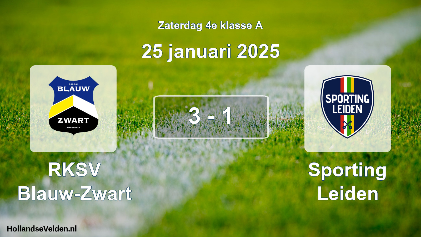 Total number of matches played: RKSV Blauw-Zwart - Sporting Leiden 3 - 1 (25 January 2025)