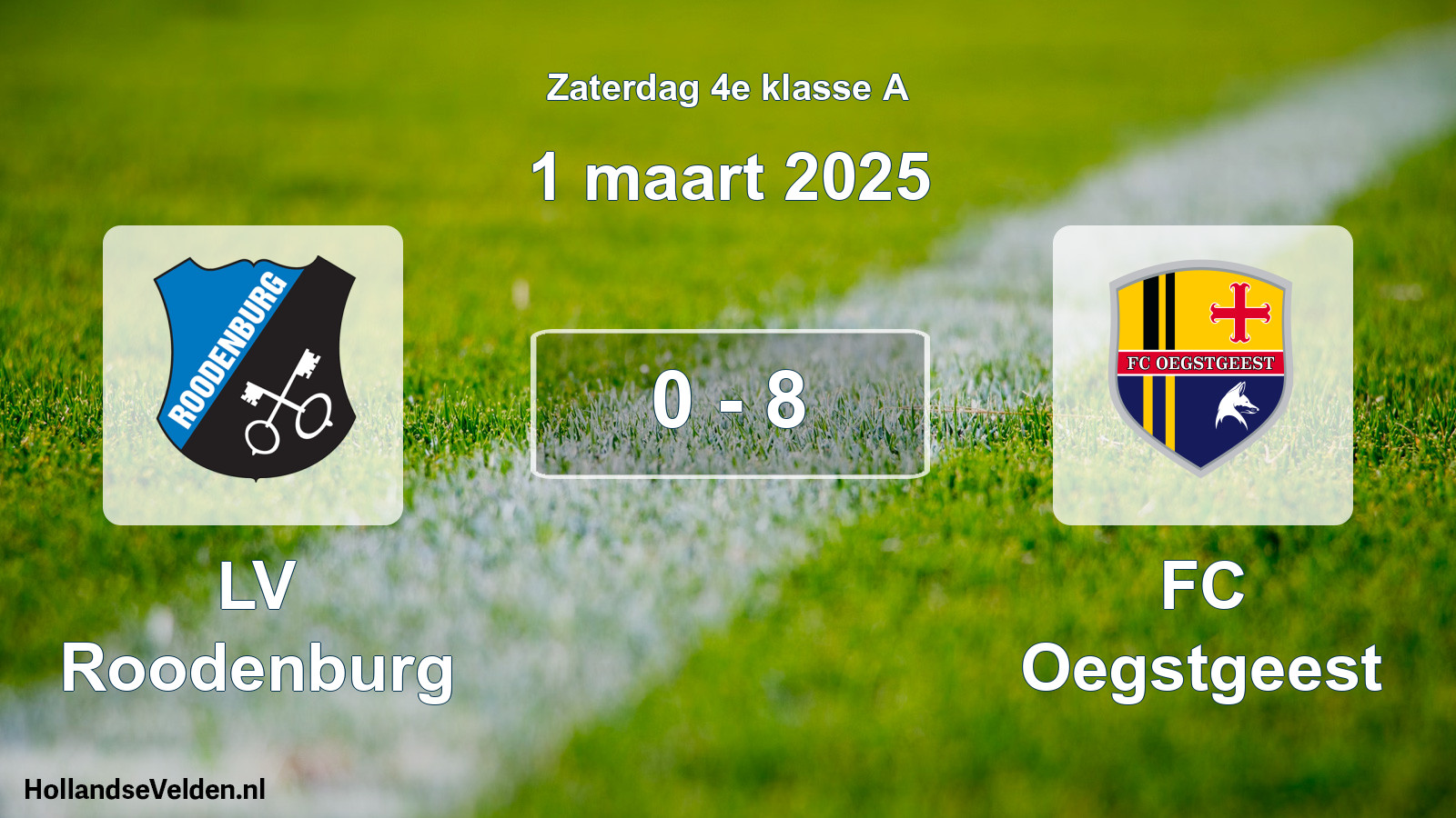 Total number of matches played: LV Roodenburg - FC Oegstgeest 0 - 8 (1 March 2025)