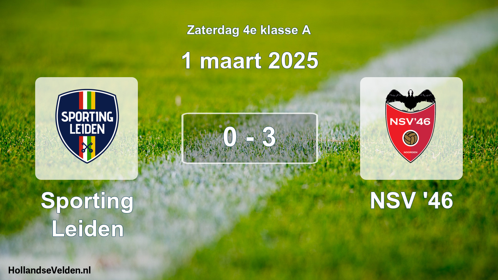 Total number of matches played: Sporting Leiden - NSV '46 0 - 3 (1 March 2025)