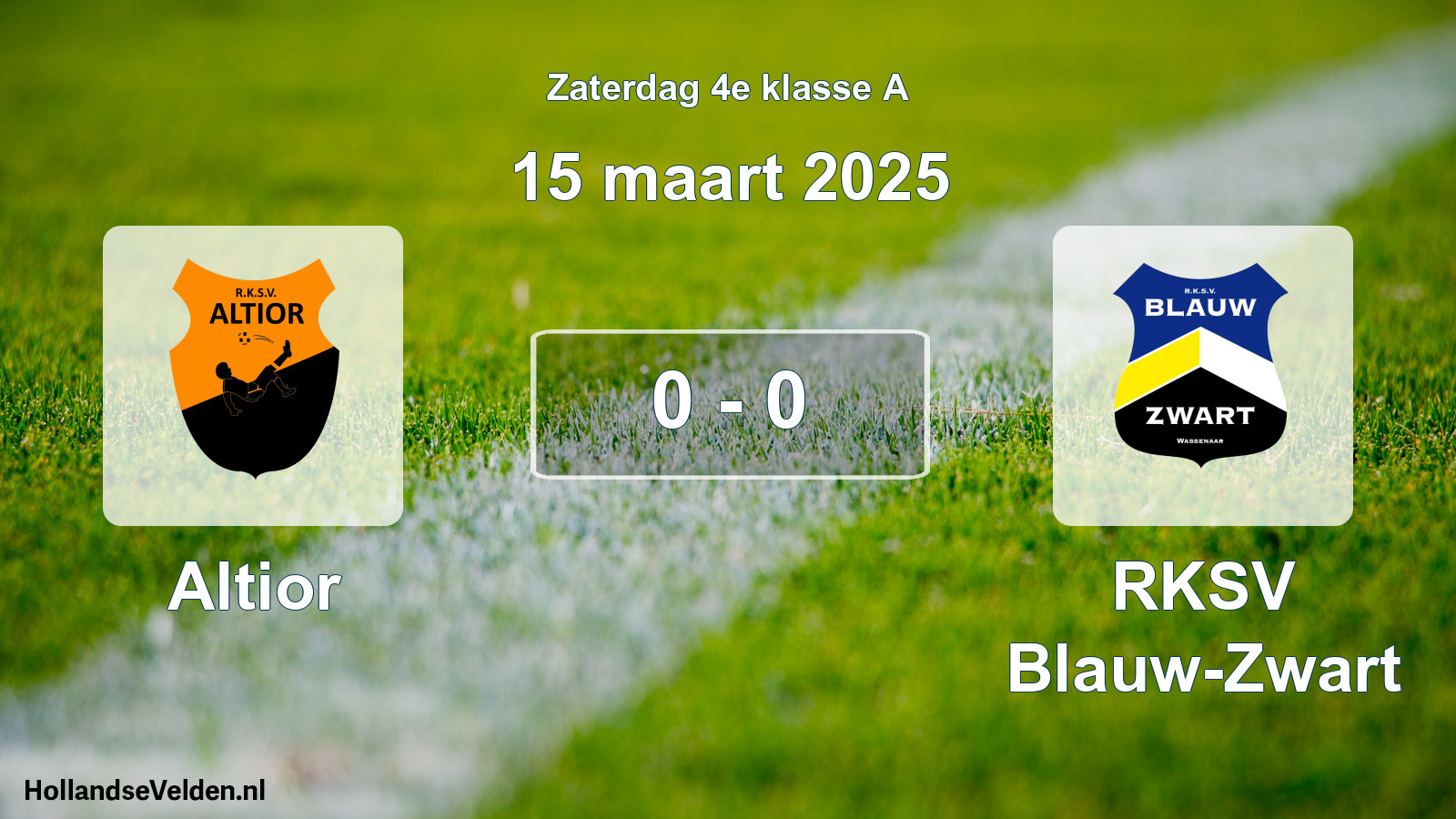 Total number of matches played: Altior - RKSV Blauw-Zwart 0 - 0 (15 March 2025)