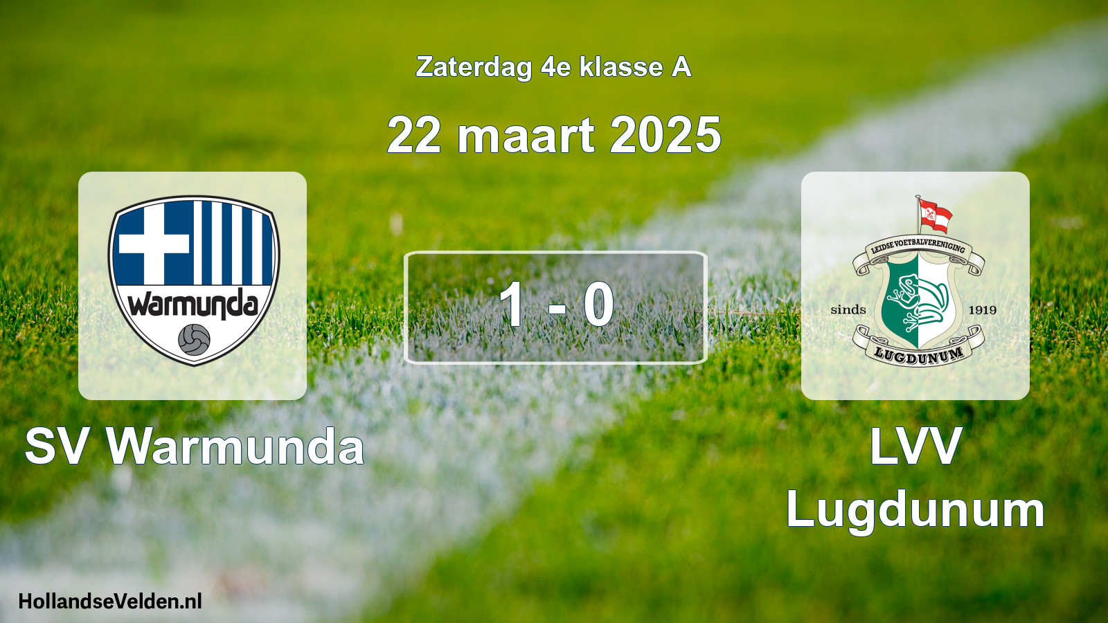 Total number of matches played: SV Warmunda - LVV Lugdunum 1 - 0 (22 March 2025)