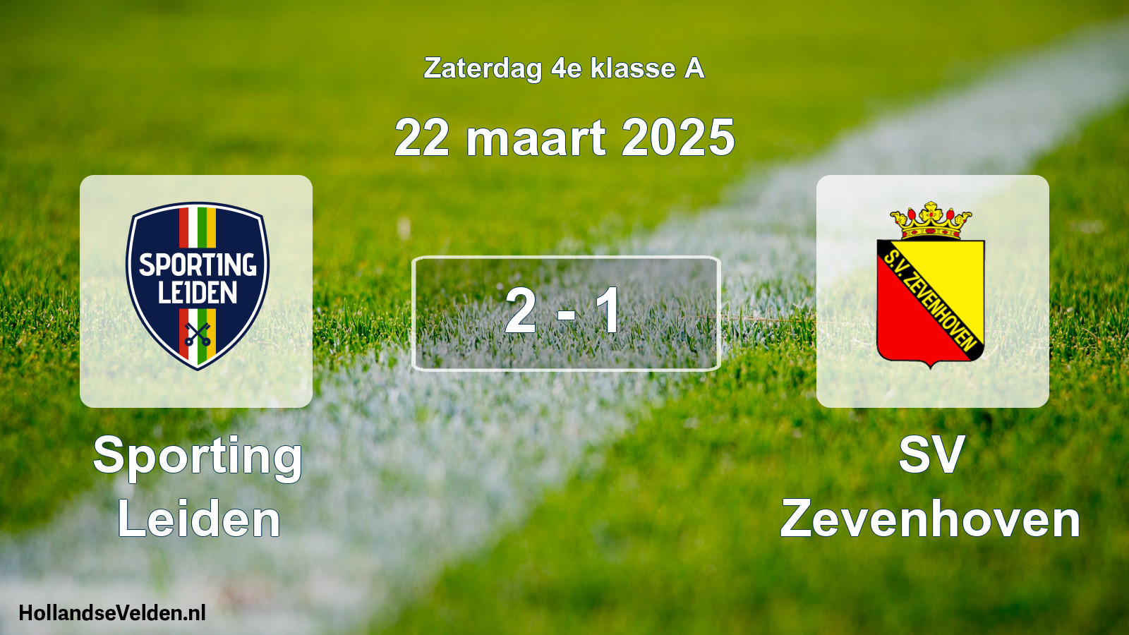 Total number of matches played: Sporting Leiden - SV Zevenhoven 2 - 1 (22 March 2025)