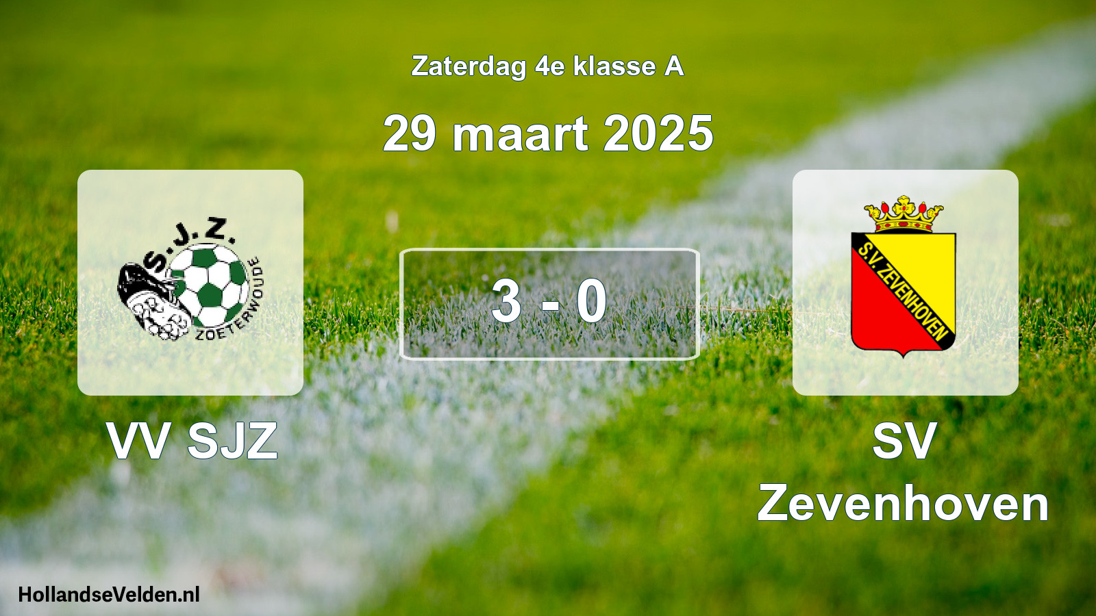 Total number of matches played: VV SJZ - SV Zevenhoven 3 - 0 (29 March 2025)