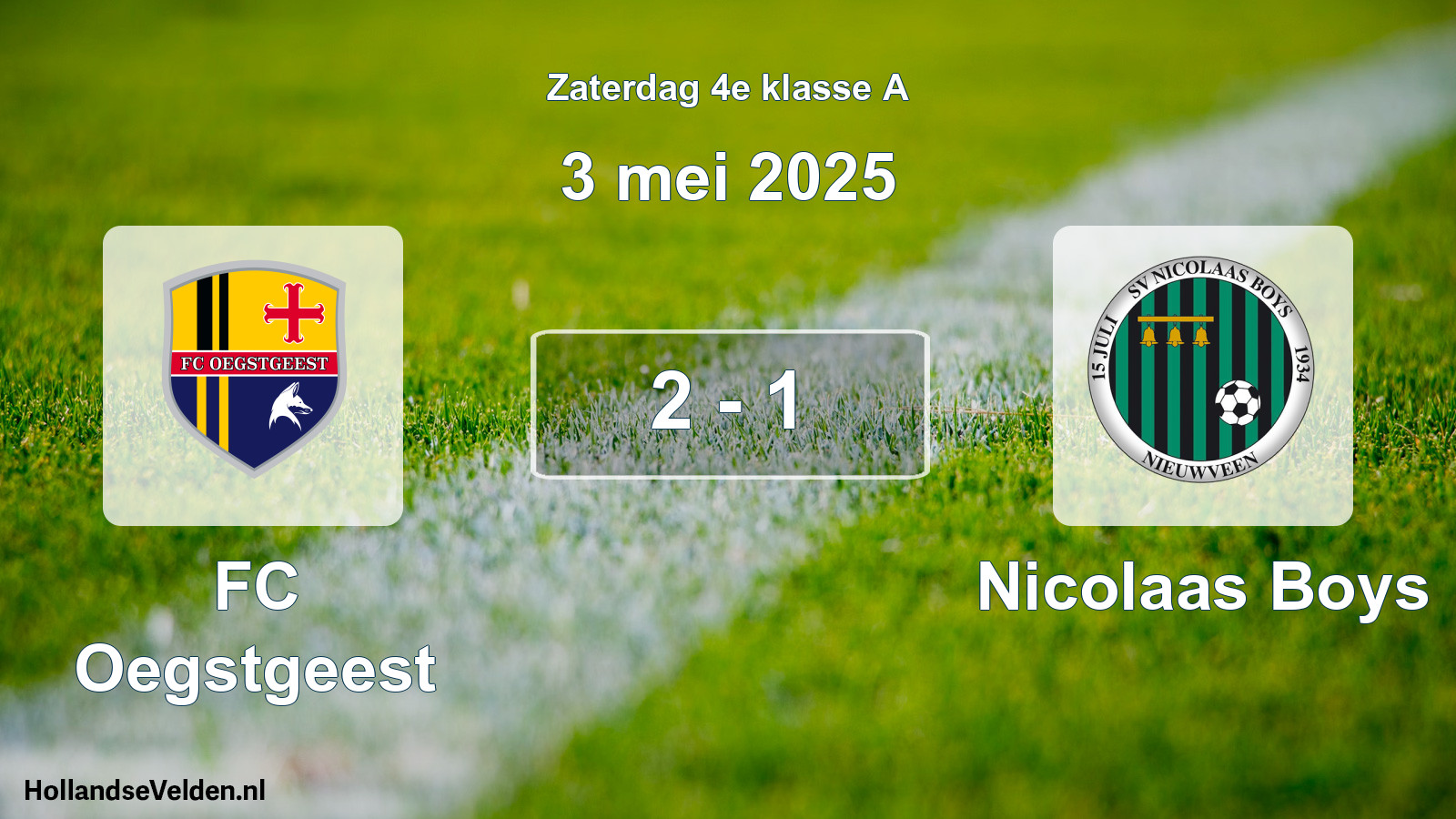 Total number of matches played: FC Oegstgeest - Nicolaas Boys 2 - 1 (3 May 2025)