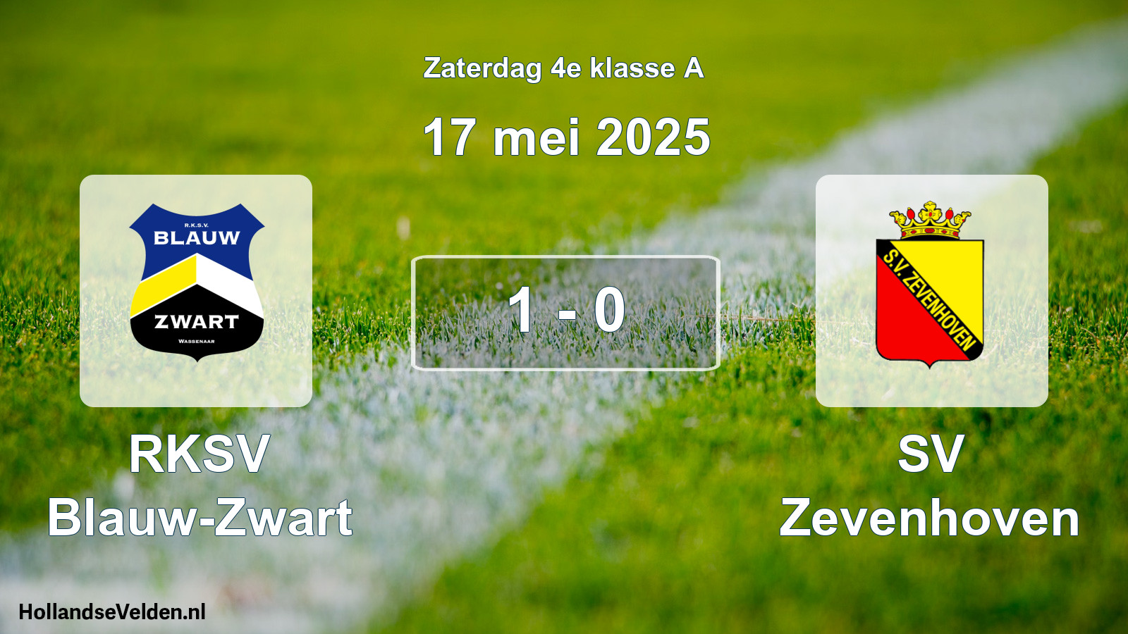 Total number of matches played: RKSV Blauw-Zwart - SV Zevenhoven 1 - 0 (17 May 2025)