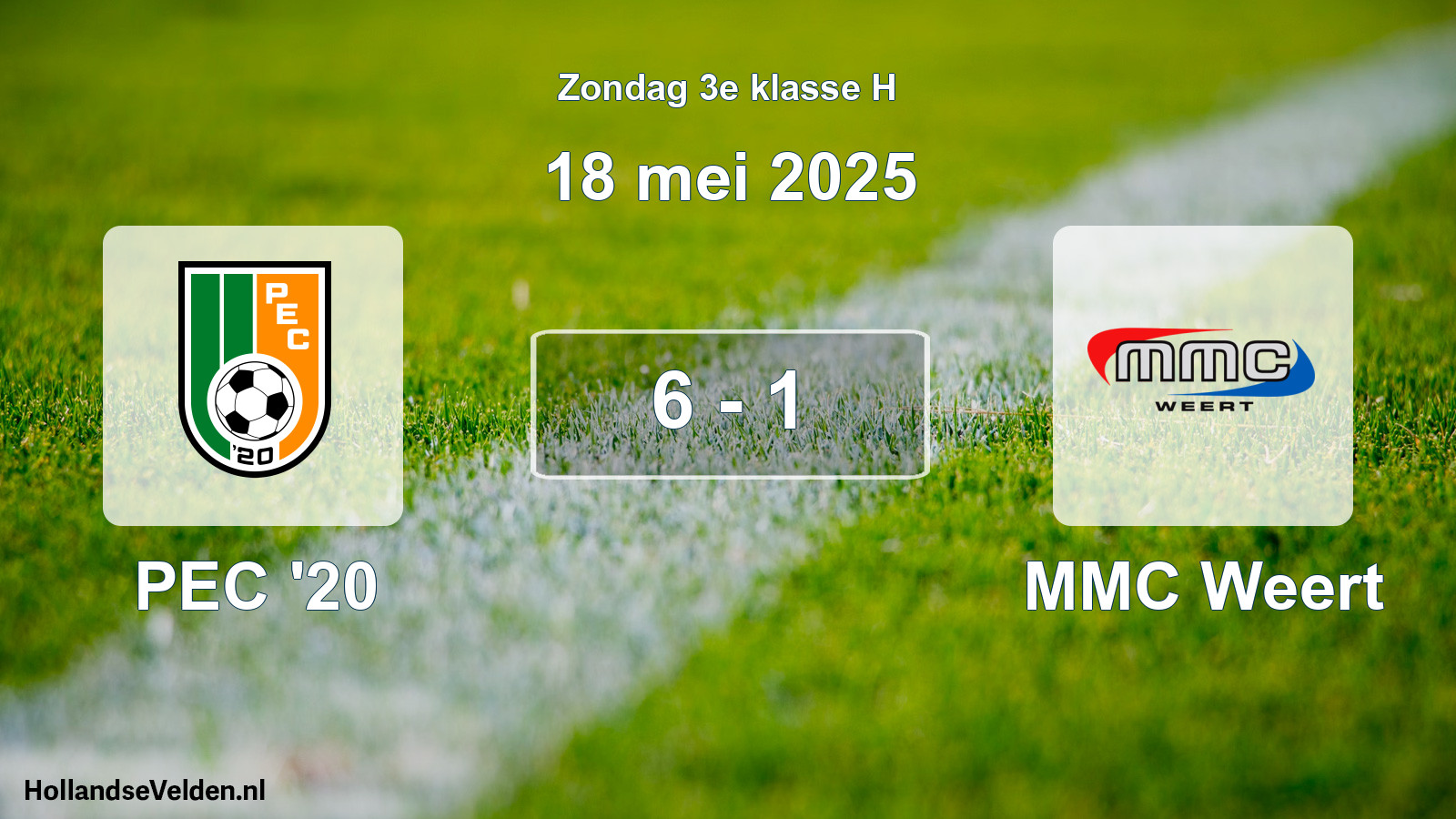 Total number of matches played: PEC '20 - MMC Weert 6 - 1 (18 May 2025)