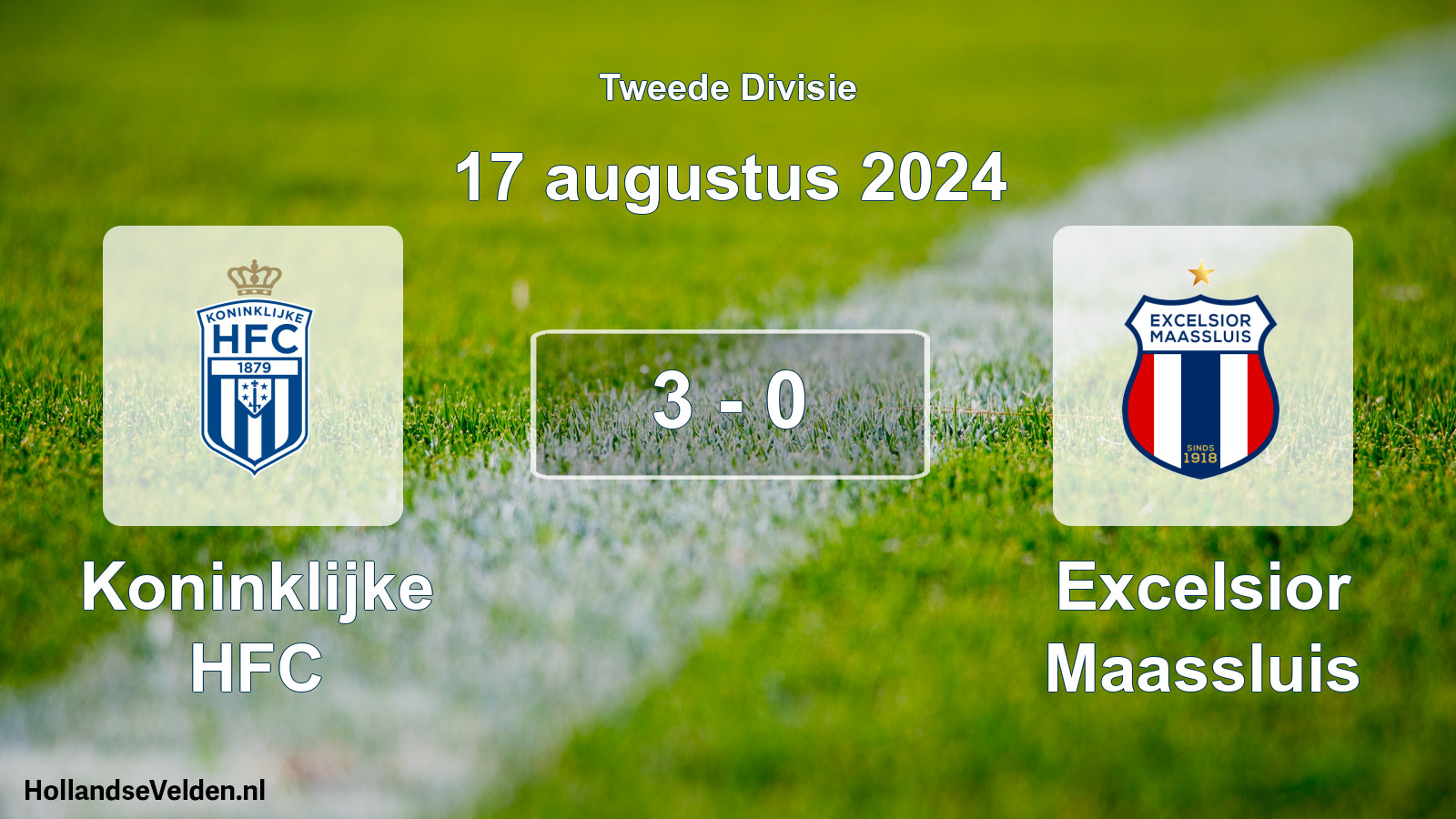 Total number of matches played: Koninklijke HFC - Excelsior Maassluis 3 - 0 (17 August 2024)