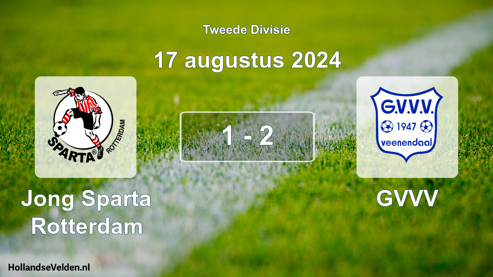 Total number of matches played: Jong Sparta Rotterdam - GVVV 1 - 2 (17 August 2024)