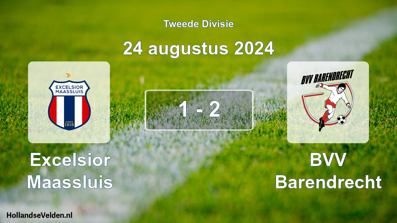 Total number of matches played: Excelsior Maassluis - BVV Barendrecht 1 - 2 (24 August 2024)