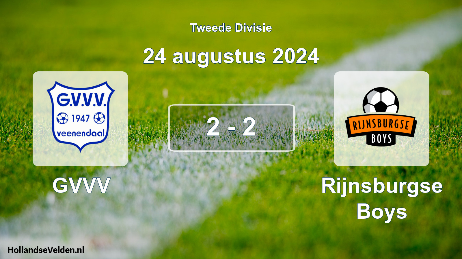 Total number of matches played: GVVV - Rijnsburgse Boys 2 - 2 (24 August 2024)
