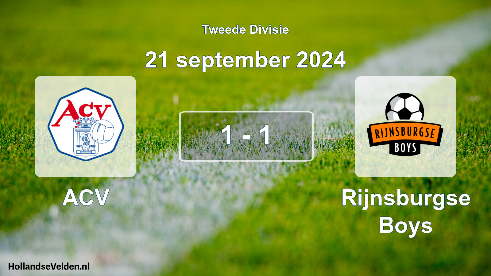 Total number of matches played: ACV - Rijnsburgse Boys 1 - 1 (21 September 2024)