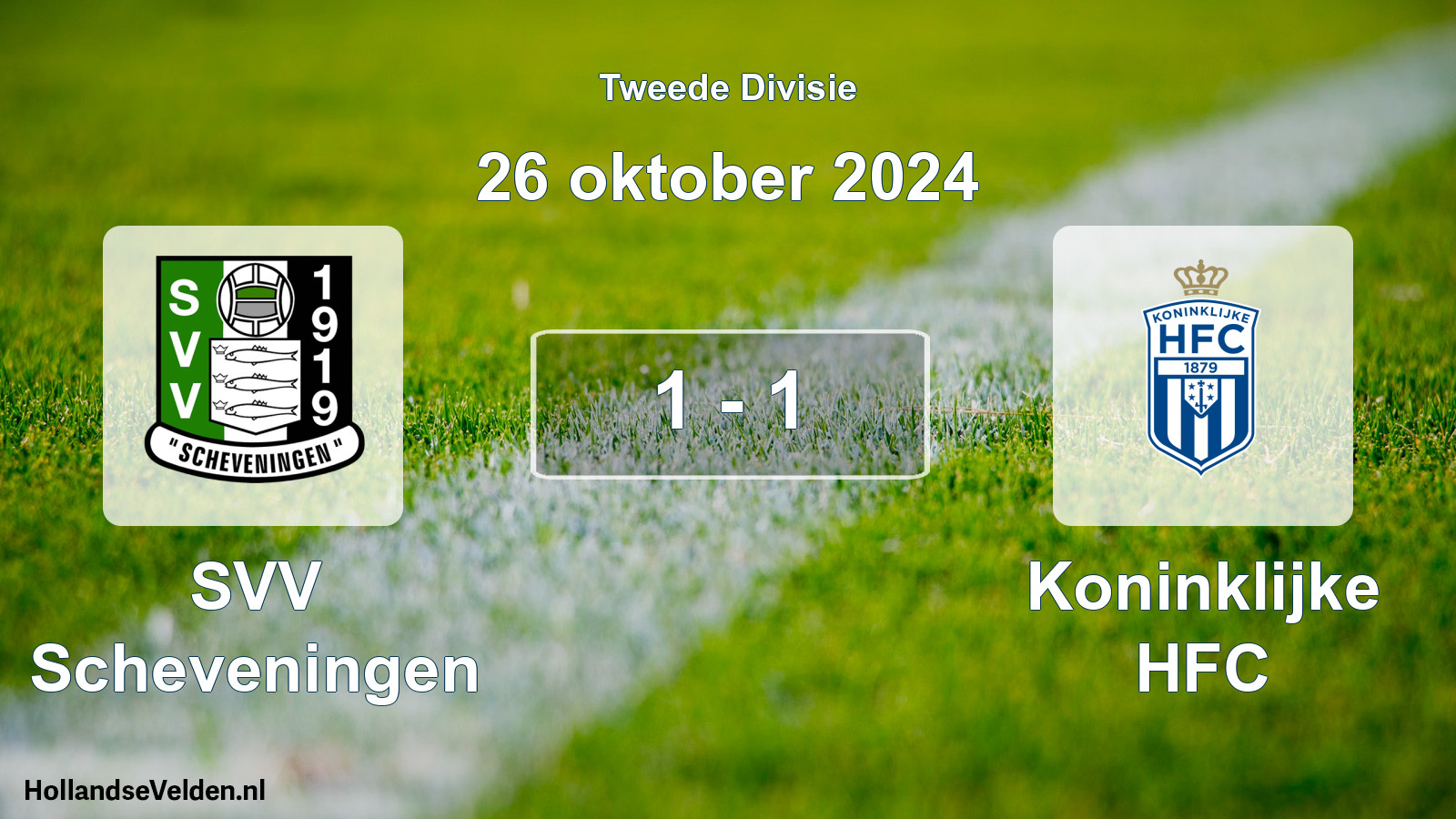 Total number of matches played: SVV Scheveningen - Koninklijke HFC 1 - 1 (26 October 2024)