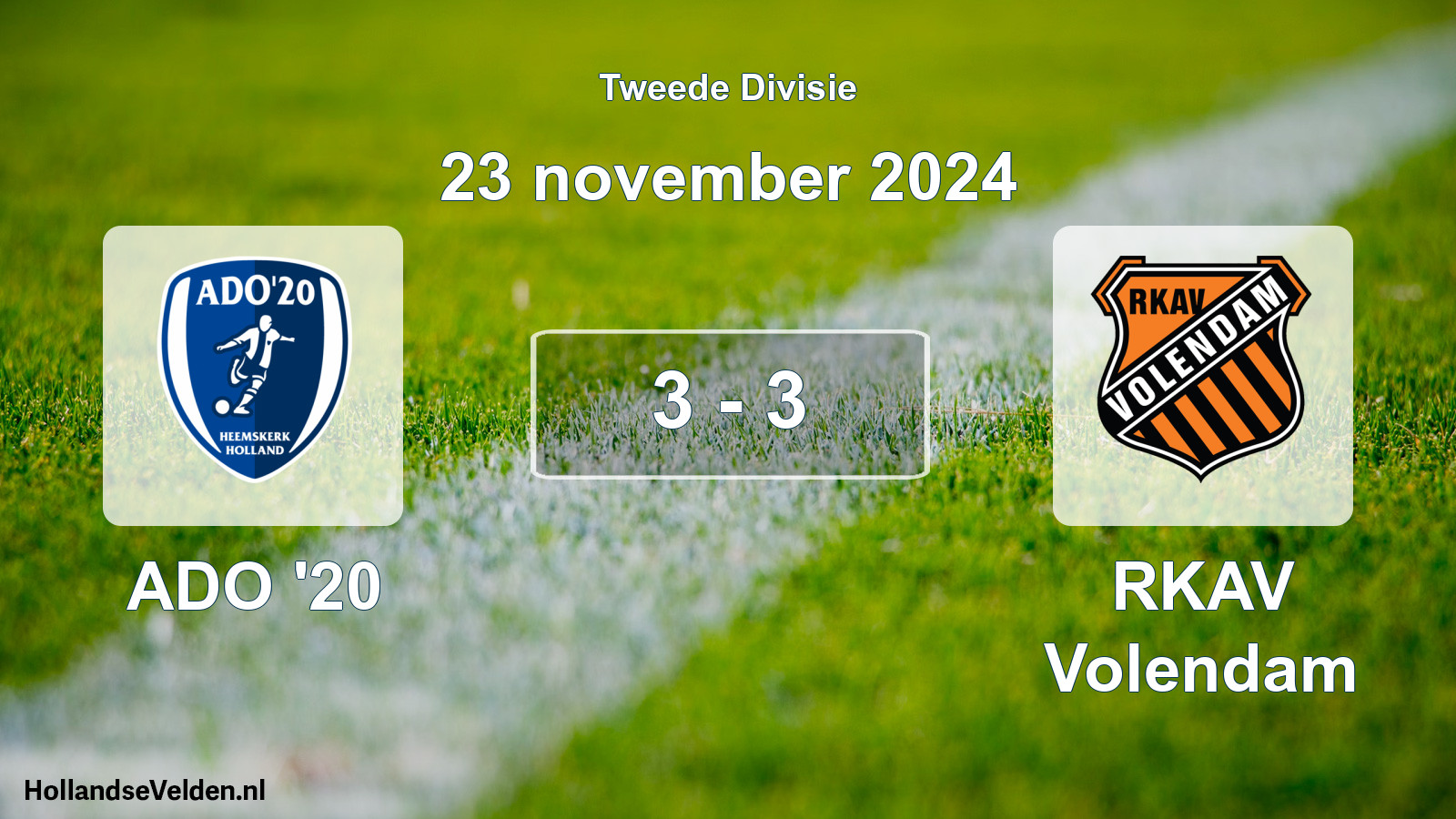 Total number of matches played: ADO '20 - RKAV Volendam 3 - 3 (23 November 2024)