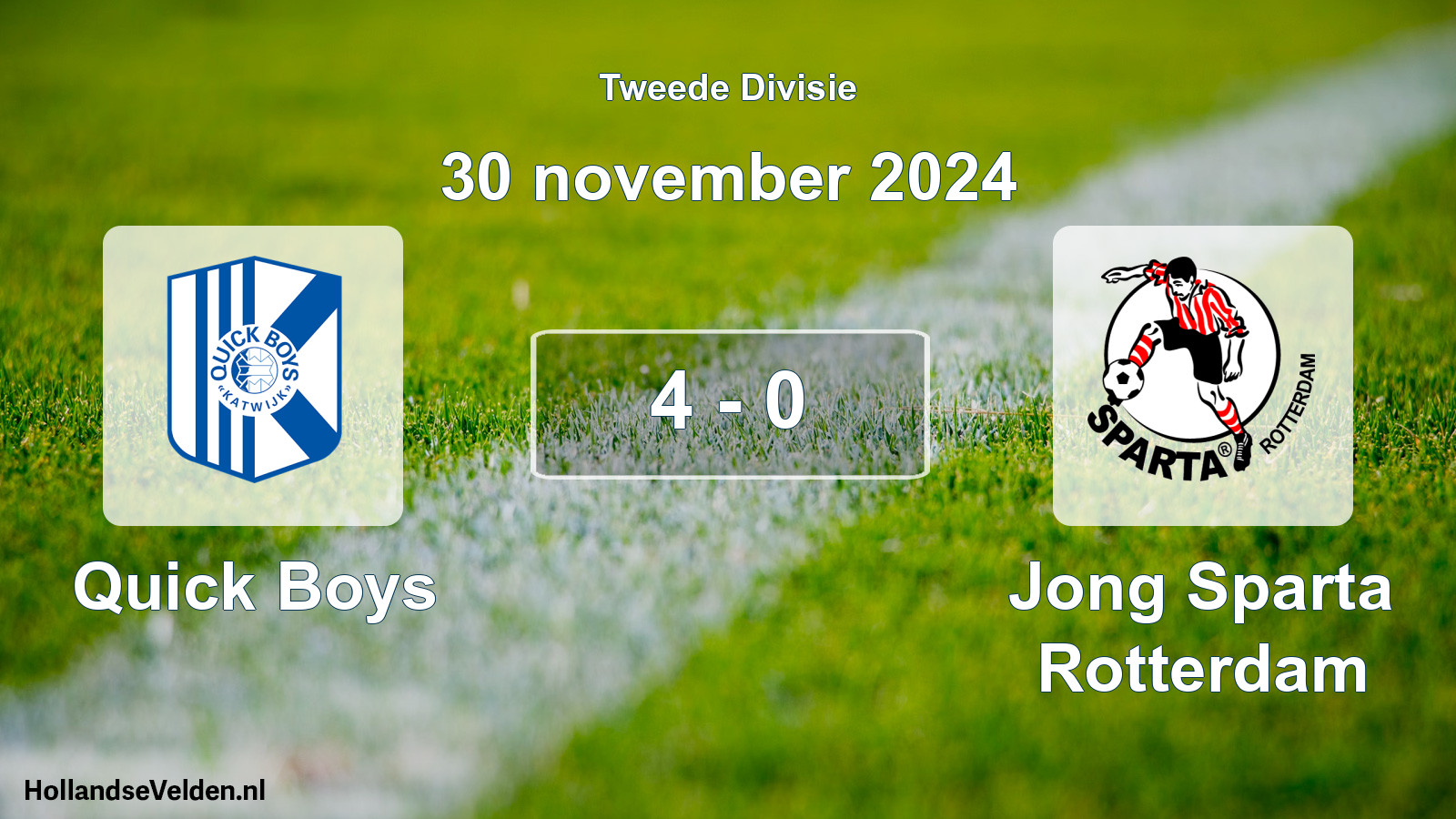 Total number of matches played: Quick Boys - Jong Sparta Rotterdam 4 - 0 (30 November 2024)