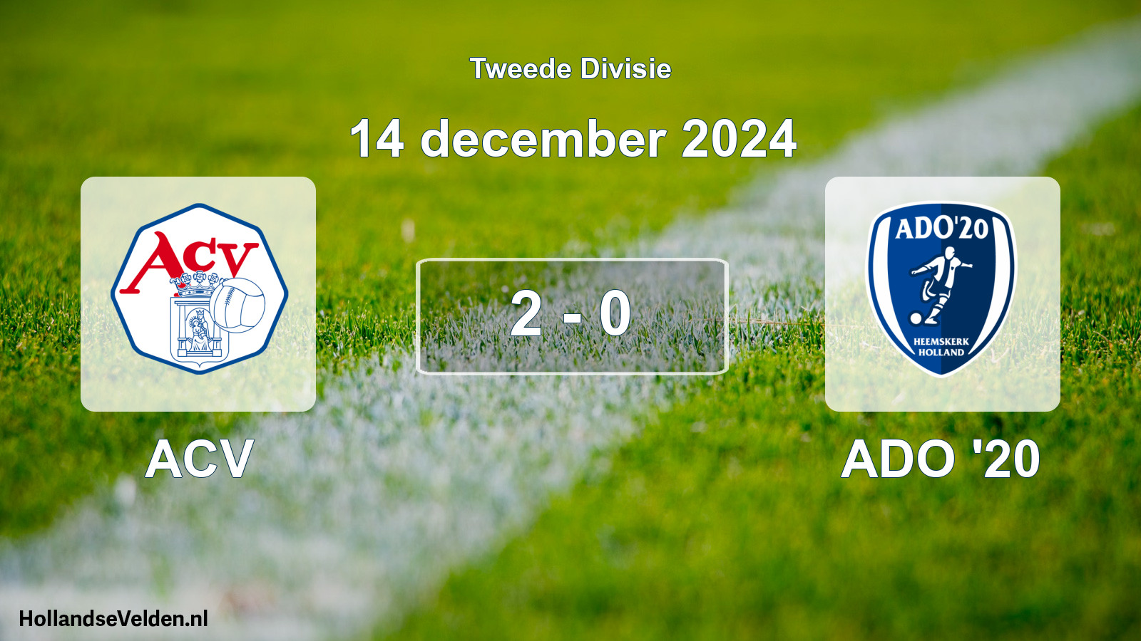 Total number of matches played: ACV - ADO '20 2 - 0 (14 December 2024)