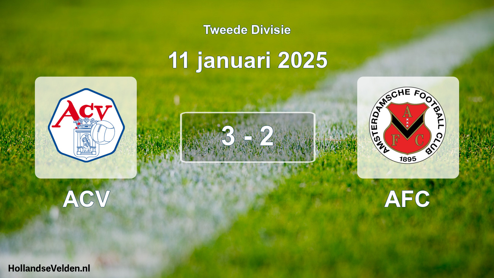 Total number of matches played: ACV - AFC 3 - 2 (11 January 2025)