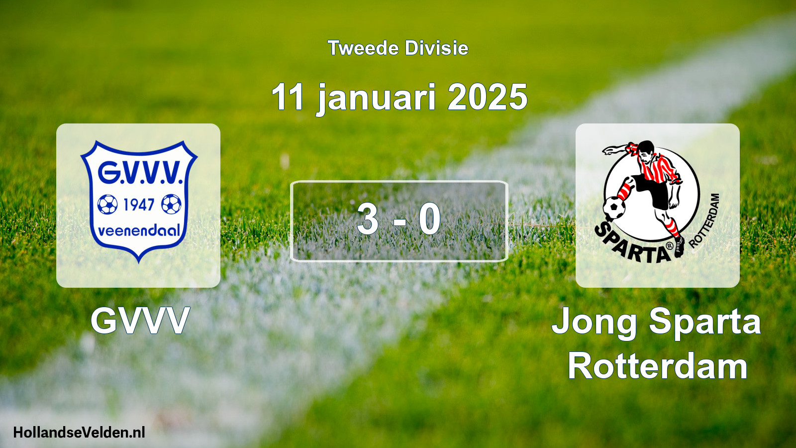 Total number of matches played: GVVV - Jong Sparta Rotterdam 3 - 0 (11 January 2025)