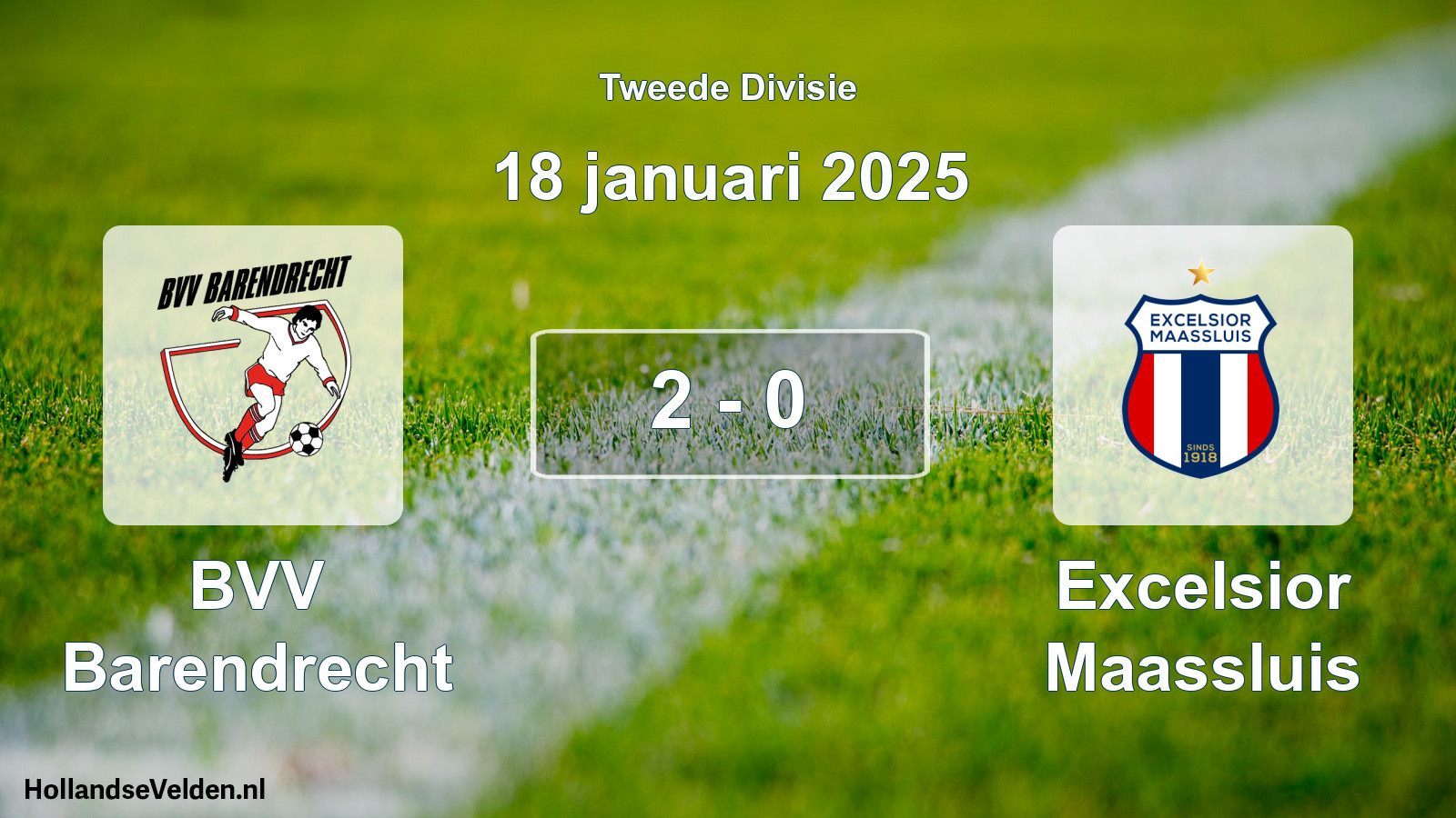 Total number of matches played: BVV Barendrecht - Excelsior Maassluis 2 - 0 (18 January 2025)