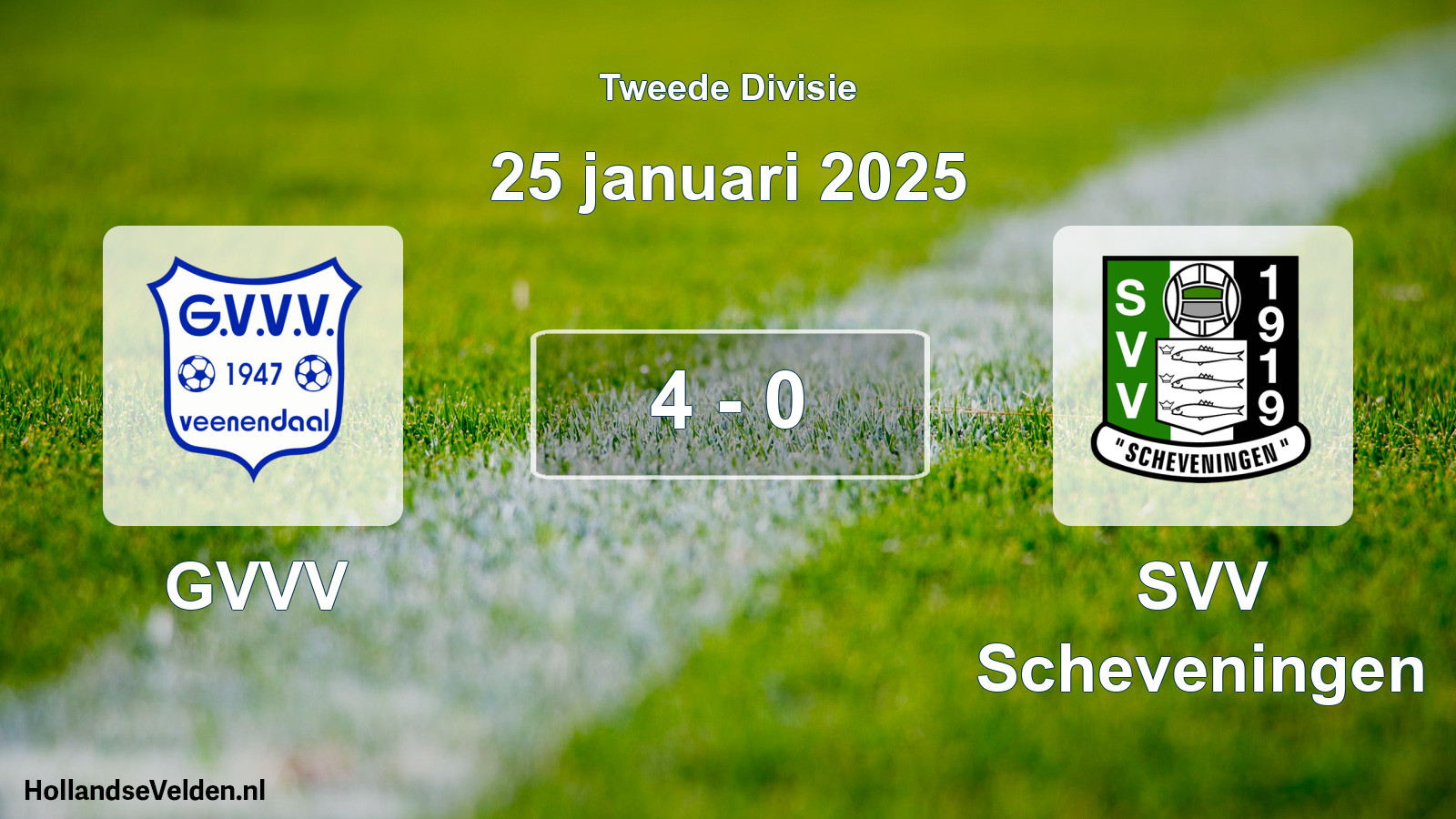 Total number of matches played: GVVV - SVV Scheveningen 4 - 0 (25 January 2025)