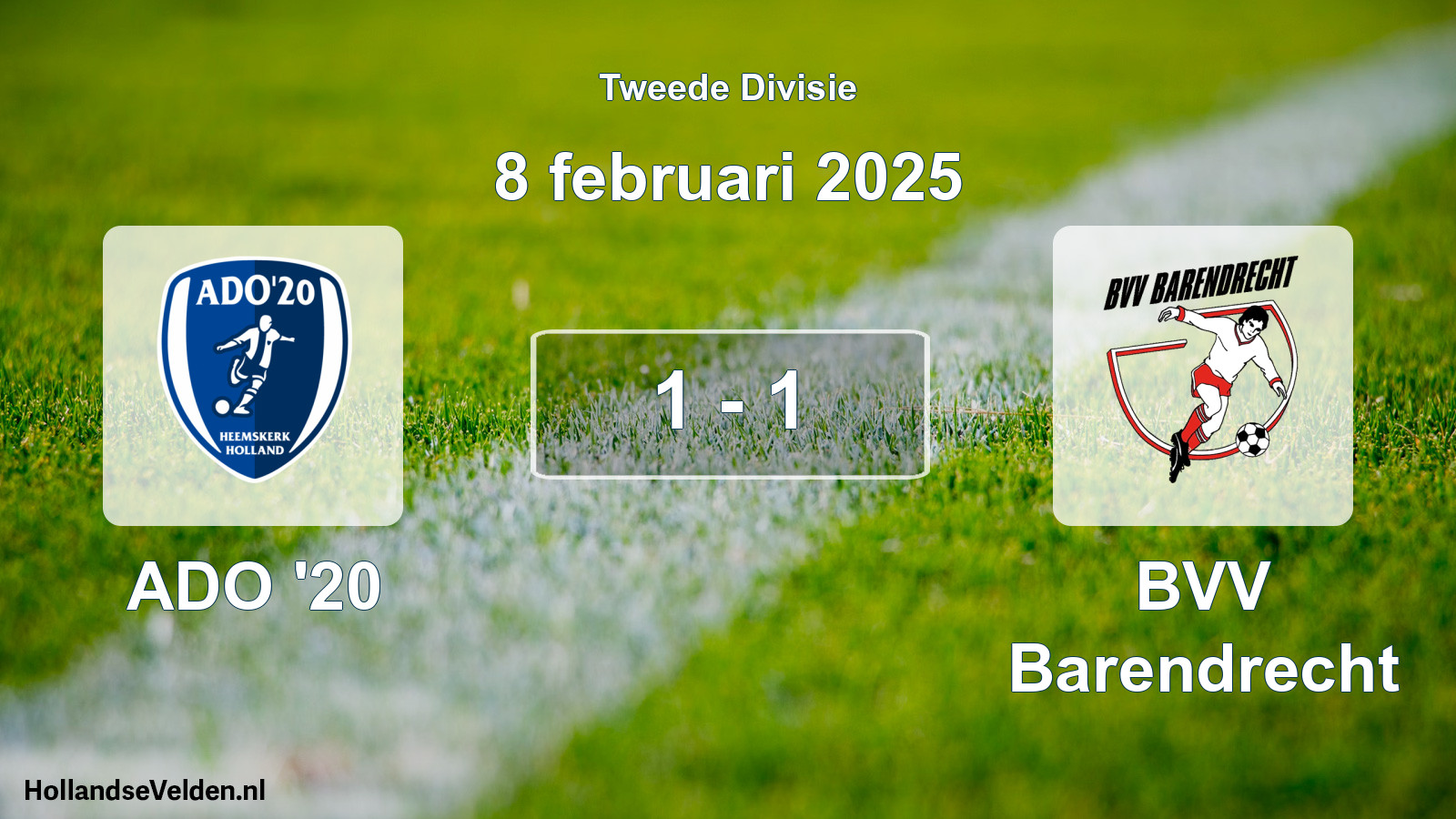Total number of matches played: ADO '20 - BVV Barendrecht 1 - 1 (8 February 2025)