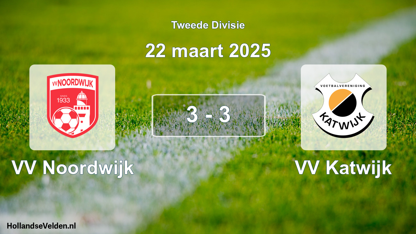 Total number of matches played: VV Noordwijk - VV Katwijk 3 - 3 (22 March 2025)