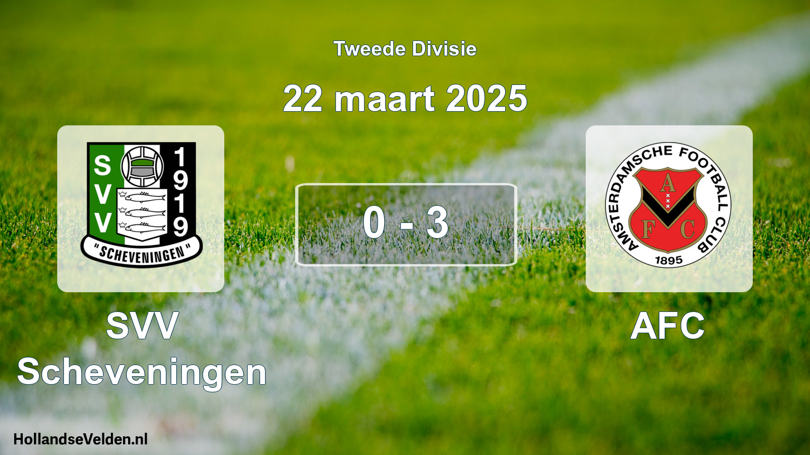 Total number of matches played: SVV Scheveningen - AFC 0 - 3 (22 March 2025)