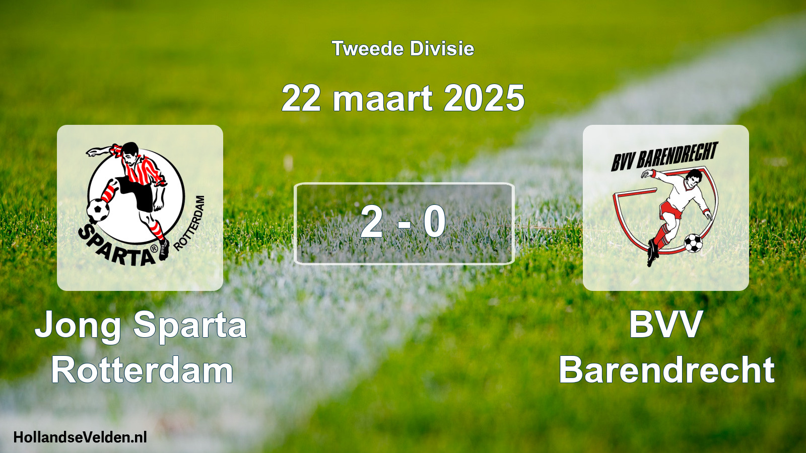 Total number of matches played: Jong Sparta Rotterdam - BVV Barendrecht 2 - 0 (22 March 2025)