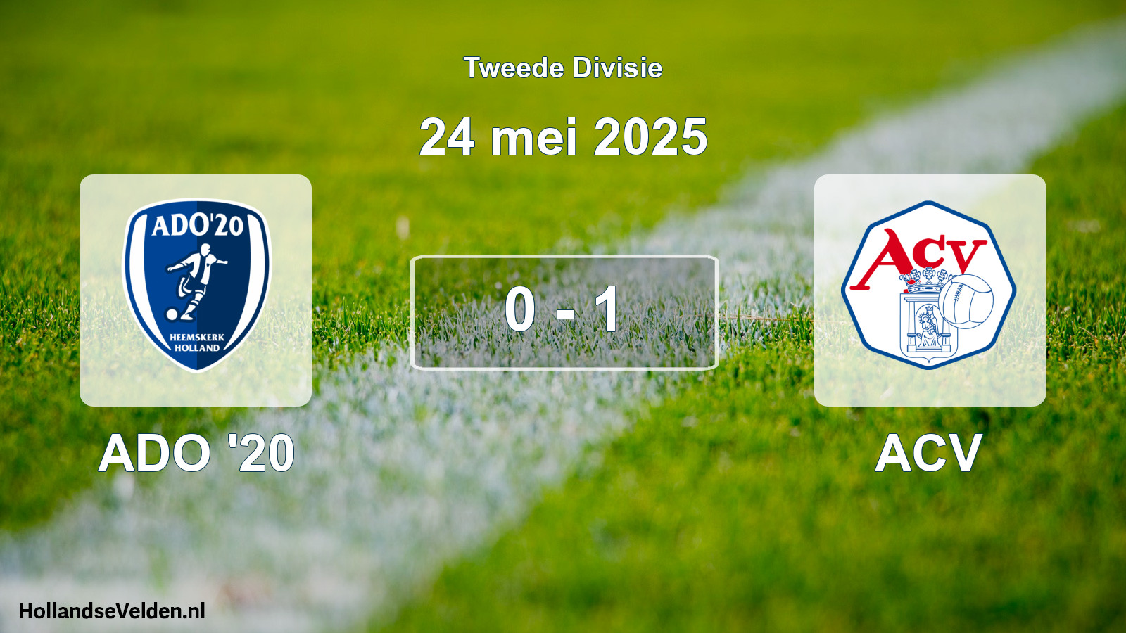 Total number of matches played: ADO '20 - ACV 0 - 1 (24 May 2025)