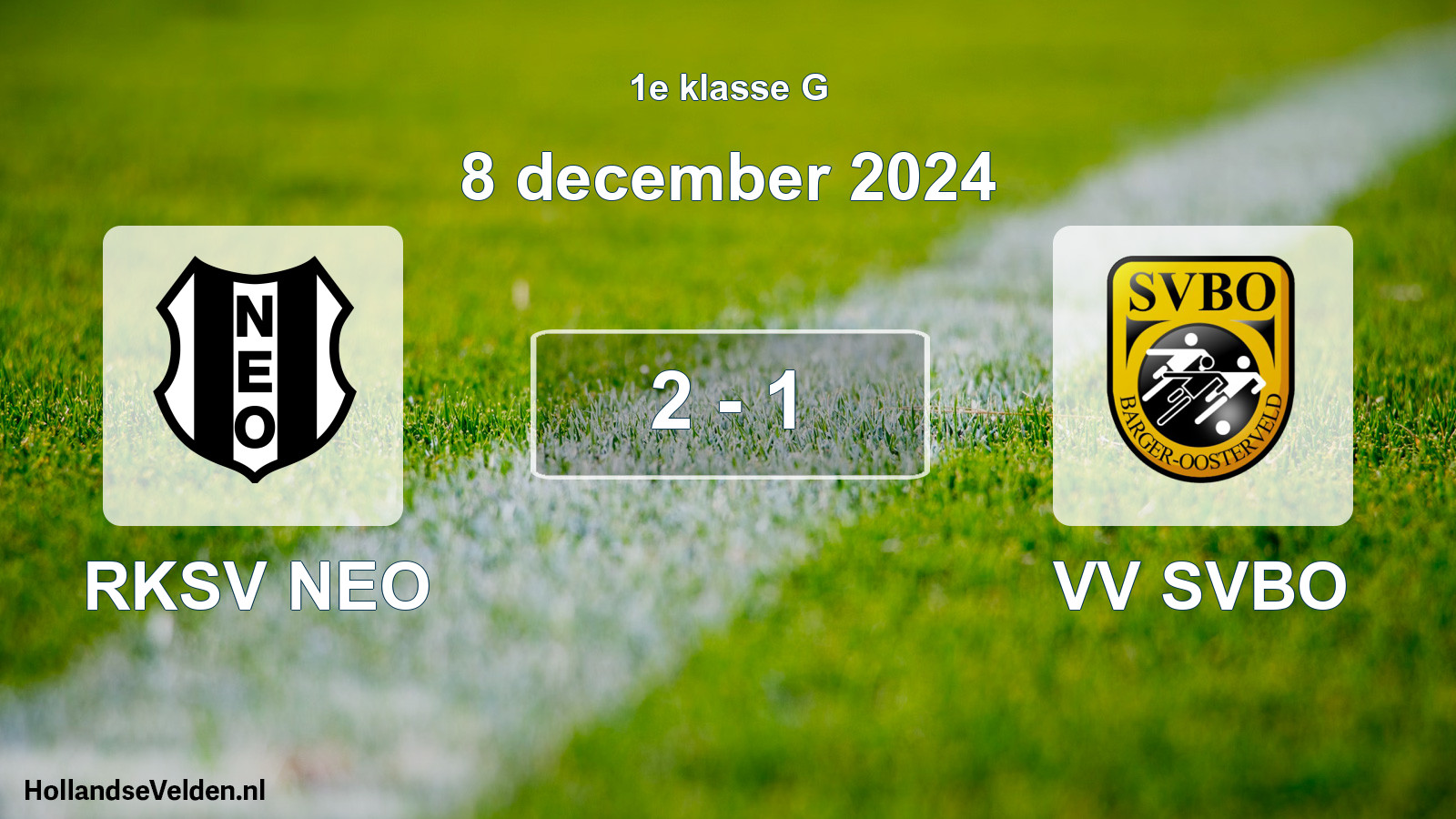 Total number of matches played: RKSV NEO - VV SVBO 2 - 1 (8 December 2024)