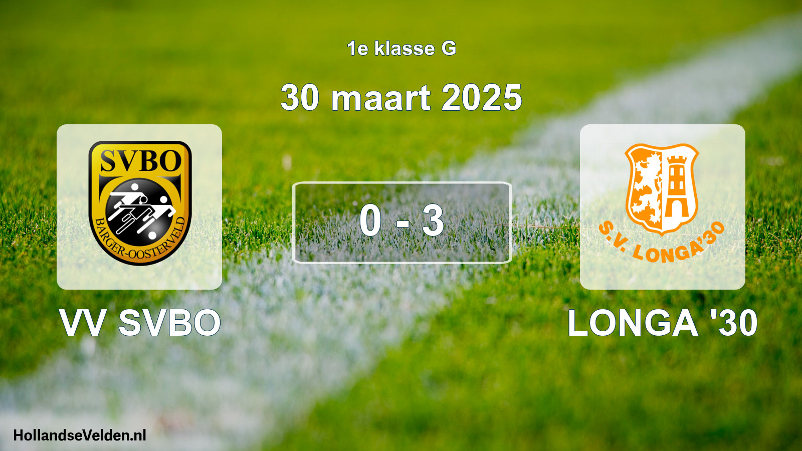 Total number of matches played: VV SVBO - LONGA '30 0 - 3 (30 March 2025)